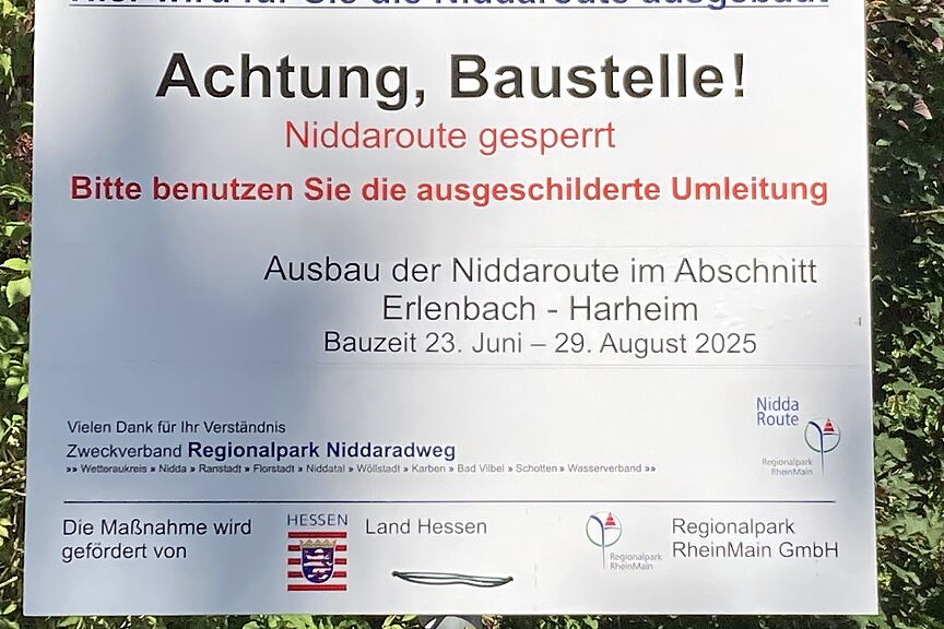 Achtung, Baustelle! Niddaroute gesperrt Siehe da, es geht doch: Termin versprochen und gehalten